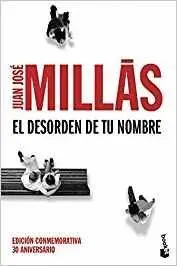 EL DESORDEN DE TU NOMBRE (EDICIÓN CONMEMORATIVA 30 ANIVERSARIO)
