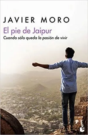 EL PIE DE JAIPUR: CUANDO SÓLO QUEDA LA PASIÓN DE VIVIR