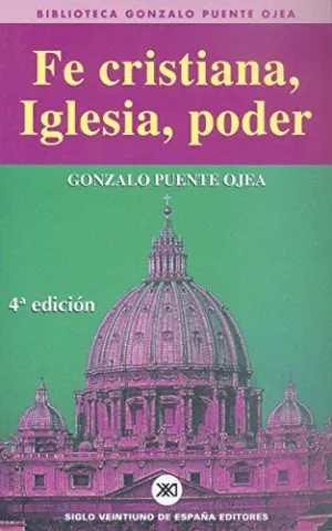 FE CRISTIANA, IGLESIA, PODER
