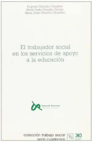 EL TRABAJADOR SOCIAL EN LOS SERVICIOS DE APOYO A LA EDUCACION