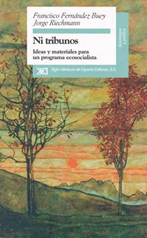 NI TRIBUNOS: IDEAS Y MATERIALES PARA UN PROGRAMA ECOSOCIALISTA