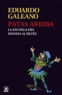 PATAS ARRIBA: LA ESCUELA DEL MUNDO AL REVÉS
