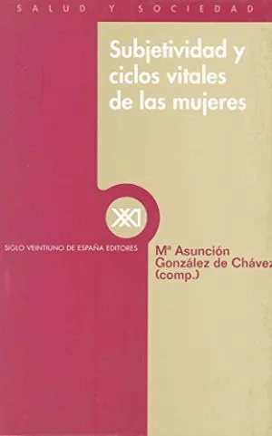 SUBJETIVIDAD Y CICLOS VITALES DE LAS MUJERES