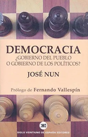 DEMOCRACIA: ¿GOBIERNO DEL PUEBLO O GOBIERNO DE LOS POLÍTICOS?