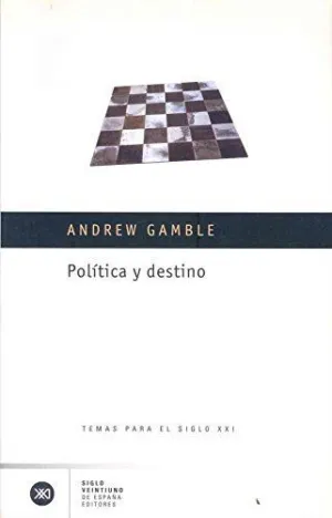 POLITICA Y DESTINO