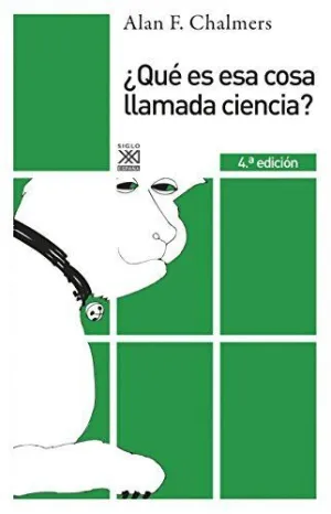 ¿QUÉ ES ESA COSA LLAMADA CIENCIA?