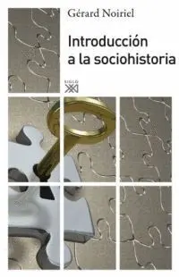INTRODUCCION A LA SOCIOHISTORIA