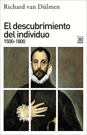 EL DESCUBRIMIENTO DEL INDIVIDUO (1500-1800)