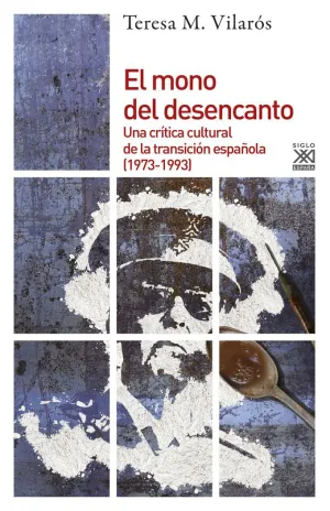 EL MONO DEL DESENCANTO: <BR>