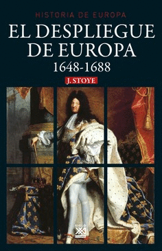EL DESPLIEGUE DE EUROPA, 1648-1688