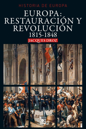 EUROPA: RESTAURACION Y REVOLUCION 1815-1848