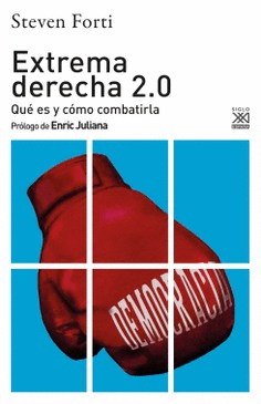EXTREMA DERECHA 2.0: <BR>