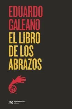 LIBRO DE LOS ABRAZOS, EL.