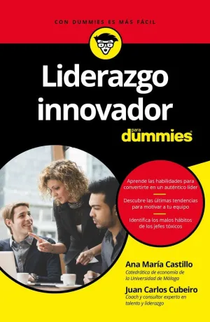 LIDERAZGO INNOVADOR PARA DUMMIES LIDERAZGO INNOVADOR PARA DUMMIES
