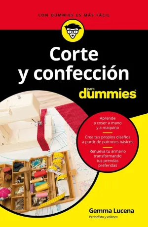 CORTE Y CONFECCIÓN PARA DUMMIES CORTE Y CONFECCIÓN PARA DUMMIES