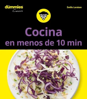 COCINAR EN MENOS DE 10 MINUTOS COCINAR EN MENOS DE 10 MINUTOS