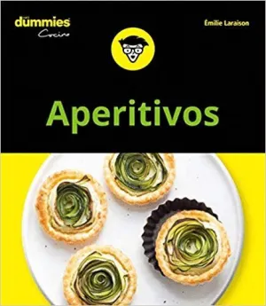 APERITIVOS PARA DUMMIES APERITIVOS PARA DUMMIES