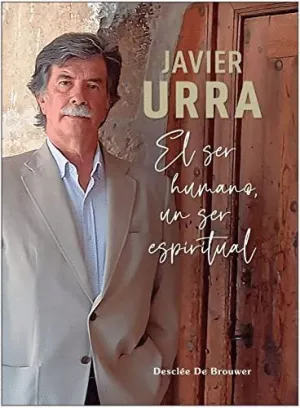 EL SER HUMANO, UN SER ESPIRITUAL