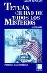 TETUAN, CIUDAD DE TODOS LOS MISTERIOS
