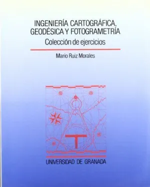 INGENIERIA CARTOGRAFICA GEODESICA Y FOTOGRAME