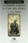 LA DIMENSION MEDIADORA EN EL MITO ARABE ISLAMICO: LA SIRAT BAYBARS