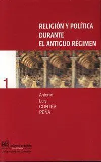 RELIGION Y POLITICA DURANTE EL ANTIGUO