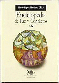 ENCICLOPEDIA DE PAZ Y CONFLICTOS (2 VOL.)