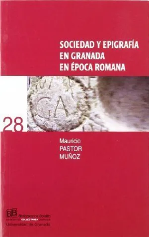 SOCIEDAD Y EPIGRAFIA EN GRANADA EN EPOCA