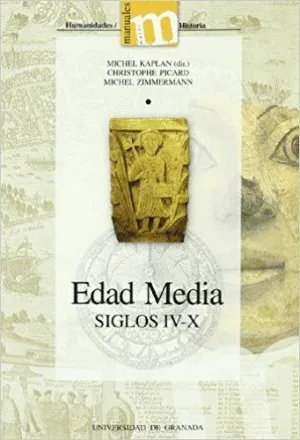 EDAD MEDIA : SIGLOS IV-X