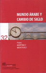 MUNDO ARABE Y CAMBIO DE SIGLO