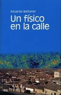 UN FISICO EN LA CALLE