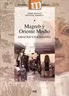 MAGREB Y ORIENTE MEDIO, ESPACIOS Y SOCIEDADES