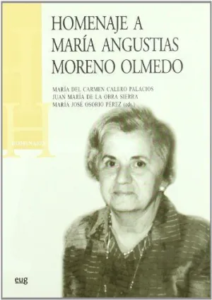 HOMENAJE A MARIA ANGUSTIAS MORENO HOMENAJE A MARIA ANGUSTIAS MORENO