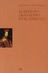 RETRATO GRANADINO EN EL BARROCO