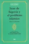 JUAN DE SEGOVIA Y EL PROBLEMA ISLAMICO
