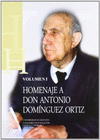 HOMENAJE A DON ANTONIO DOMÍNGUEZ ORTIZ (3 VOL.)