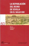 LA REPOBLACION DEL REINO DE SEVILLA EN EL SIGLO XIII