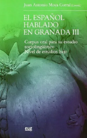 Español Hablado en Granada Iii