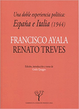 UNA DOBLE EXPERIENCIA POLÍTICA: ESPAÑA E ITALIA (1944)