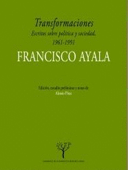 TRANSFORMACIONES: ESCRITOS SOBRE POLÍTICA Y SOCIEDAD, 1961-1991