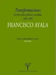 TRANSFORMACIONES: ESCRITOS SOBRE POLÍTICA Y SOCIEDAD, 1961-1991