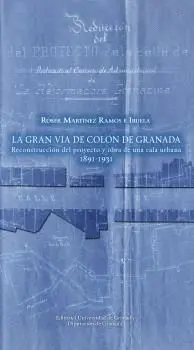 GRAN VÍA DE COLÓN DE GRANADA. <BR> GRAN VÍA DE COLÓN DE GRANADA. <BR>