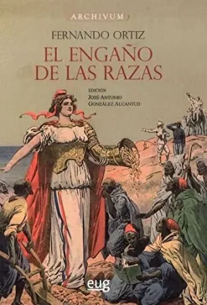 EL ENGAÑO DE LAS RAZAS.