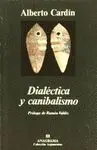 DIALECTICA Y CANABALISMO