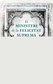 MINISTERI DE LA FELICITAT SUPREMA, EL