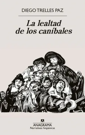 LEALTAD DE LOS CANÍBALES, LA.