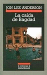LA CAÍDA DE BAGDAD