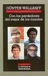 CON LOS PERDEDORES DEL MEJOR DE LOS MUNDOS