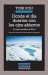 DONDE EL DIA DUERME CON LOS OJOS ABIERTOS: UN VIAJE CIENTÍFICO AL ÁRTICO
