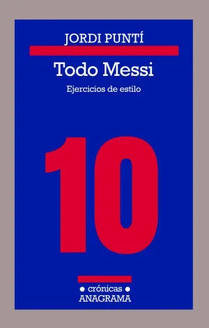 TODO MESSI: EJERCICIOS DE ESTILO